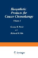 Biosynthetic Products for Cancer Chemotherapy