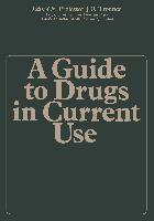 A Guide to Drugs in Current Use