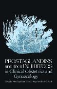 Prostaglandins and Their Inhibitors in Clinical Obstetrics and Gynaecology