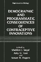 Demographic and Programmatic Consequences of Contraceptive Innovations