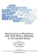 Applications of Statistical and Field Theory Methods to Condensed Matter