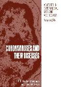 Coronaviruses and Their Diseases