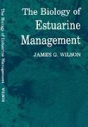 The Biology of Estuarine Management