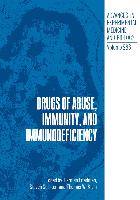 Drugs of Abuse, Immunity, and Immunodeficiency