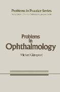 Problems in Ophthalmology