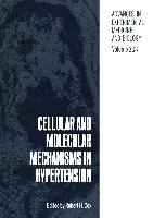 Cellular and Molecular Mechanisms in Hypertension