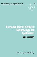Economic Impact Analysis: Methodology and Applications