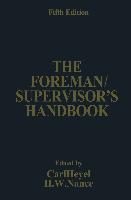 The Foreman/Supervisor¿s Handbook