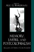 Memory, Empire, and Postcolonialism