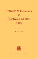 Freedom of Expression in Eighteenth Century Russia