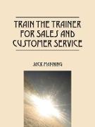 Train the Trainer for Sales and Customer Service