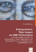 Entrepreneurs: Their Impact on SME Performance