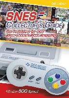 SNES Collector´s Guide 1st Edition - Der Preisführer für eure Super Nintendo Spiele-Sammlung - mit über 500 Spielen!