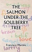 The Salmon Under the Soulberry Tree