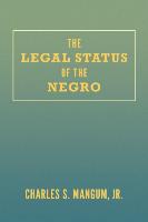 The Legal Status of the Negro