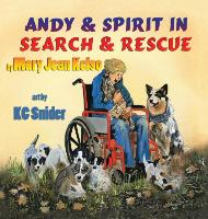 Andy and Spirit in Search and Rescue