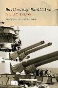 Battleship Ramillies: A Last Salvo