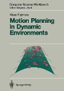 Motion Planning in Dynamic Environments