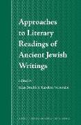 Approaches to Literary Readings of Ancient Jewish Writings