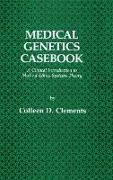 Medical Genetics Casebook