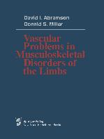 Vascular Problems in Musculoskeletal Disorders of the Limbs