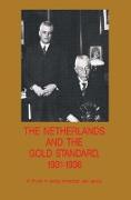 The Netherlands and the Gold Standard, 1931¿1936