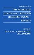 The Release of Genetically Modified Microorganisms¿REGEM 2