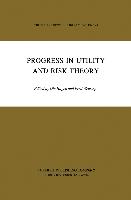 Progress in Utility and Risk Theory