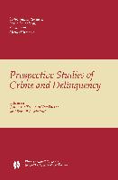 Prospective Studies of Crime and Delinquency