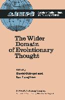 The Wider Domain of Evolutionary Thought