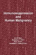 Immunosuppression and Human Malignancy