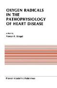 Oxygen Radicals in the Pathophysiology of Heart Disease