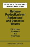 Methane Production from Agricultural and Domestic Wastes