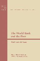 The World Bank and the Poor