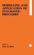 Modelling and Application of Stochastic Processes