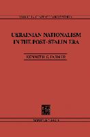 Ukrainian Nationalism in the Post-Stalin Era