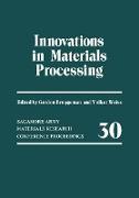 Innovations in Materials Processing