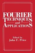 Fourier Techniques and Applications