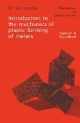 Introduction to the Mechanics of Plastic Forming of Metals