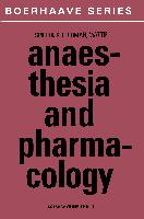 Anaesthesia and Pharmacology