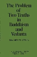 The Problem of Two Truths in Buddhism and Ved¿nta