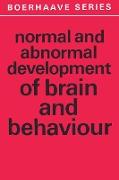 Normal and Abnormal Development of Brain and Behaviour