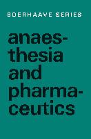 Anaesthesia and Pharmaceutics