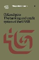 The Banking and Credit System of the USSR