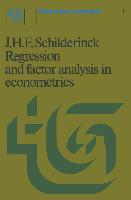 Regression and Factor Analysis Applied in Econometrics