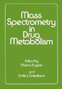 Mass Spectrometry in Drug Metabolism