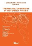 Theories and Experiments in High-Energy Physics