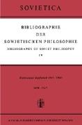 Bibliographie der Sowjetischen Philosophie / Bibliography of Soviet Philosophy