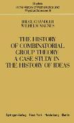 The History of Combinatorial Group Theory