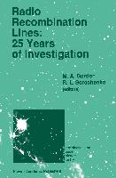 Radio Recombination Lines: 25 Years of Investigation